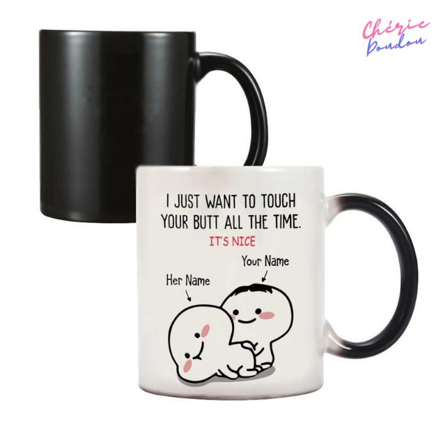 Mug funny - I just want to touch you cheriedoudou